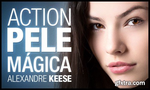 Action Magic Skin in Photoshop - Alexandre Keese