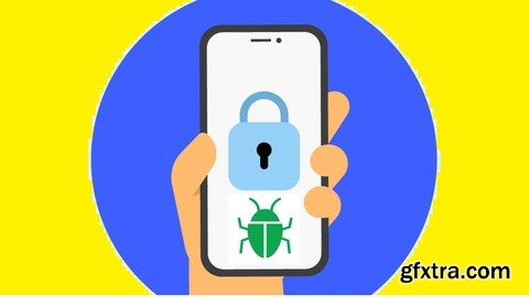 Mobile Hacking and Security Course Android and iOS