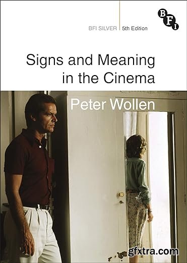 Signs and Meaning in the Cinema