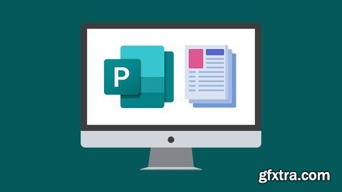 Microsoft Publisher 365 Fundamentals For Beginners