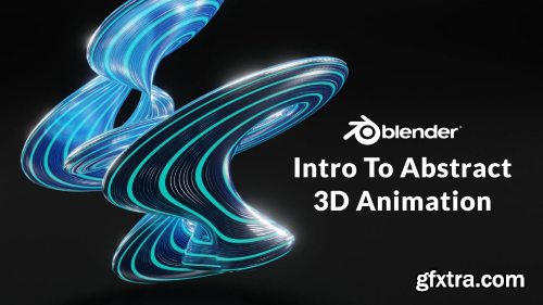 Blender 3D Animation: Introduction to Abstract Looping Animations