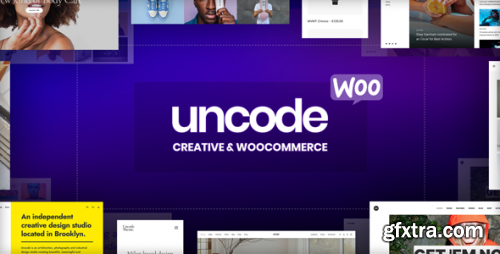 Themeforest - Uncode - Creative &amp; WooCommerce WordPress Theme 13373220 v2.8.7 - Nulled