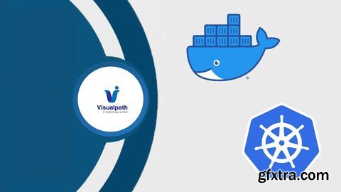 Docker & Kubernetes For Beginners by Visualpath Pvt Ltd
