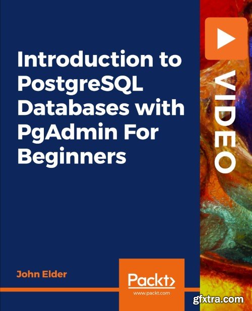 Introduction to PostgreSQL Databases with PgAdmin For Beginners