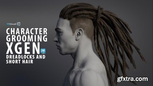 CGCircuit - Creating Realistic Grooming using Xgen in Maya