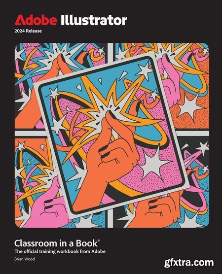 Adobe Illustrator Classroom in a Book 2024 Release