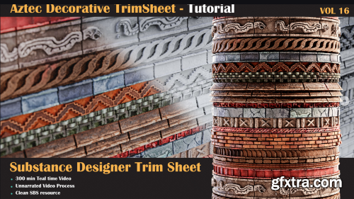 Artstation - Aztec Trim Sheet Tutorial - VOL 16