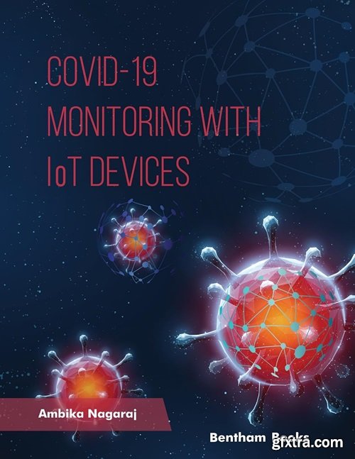 COVID 19 – Monitoring with IoT Devices