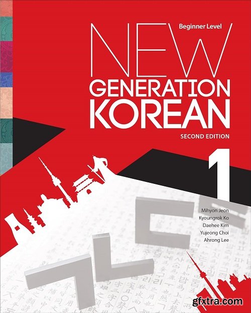 New Generation Korean: Beginner Level, 2nd Edition