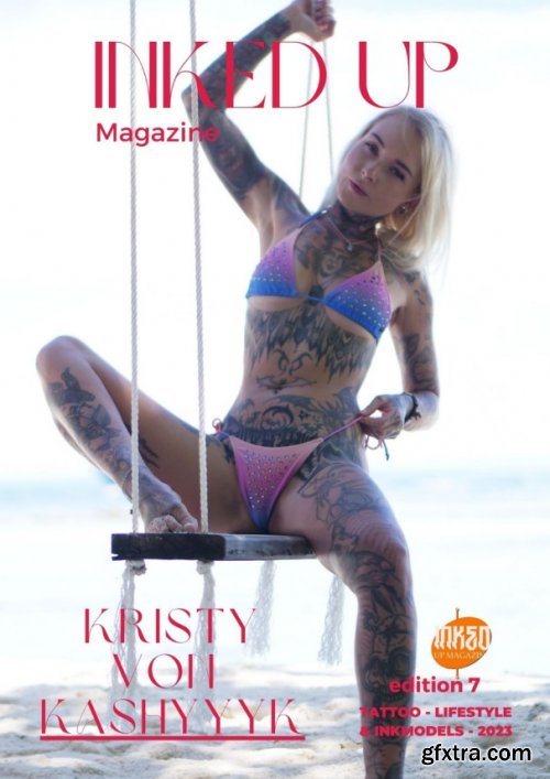 Inked Up Magazine - Issue 7 2023