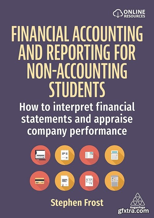 Financial Accounting and Reporting for Non-Accounting Students: How to Interpret Financial Statements
