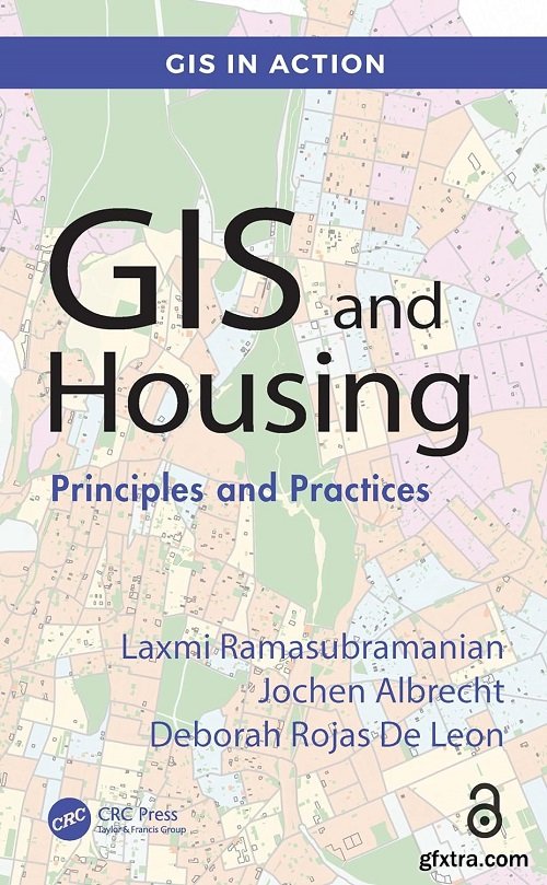 GIS and Housing: Principles and Practices (GIS in Action)