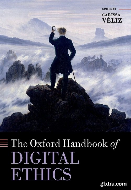 Oxford Handbook of Digital Ethics (Oxford Handbooks)