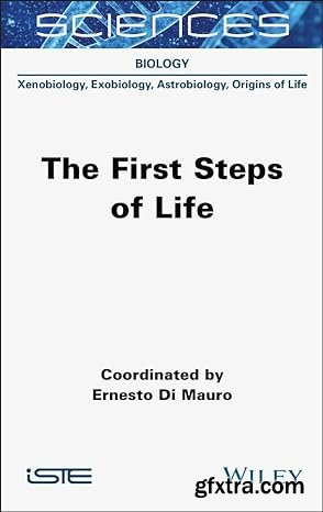 The First Steps of Life