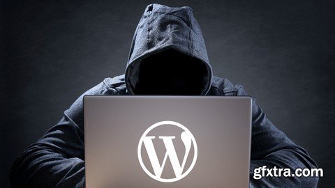 Wordpress Ethical Hacking & Wordpress Security Course
