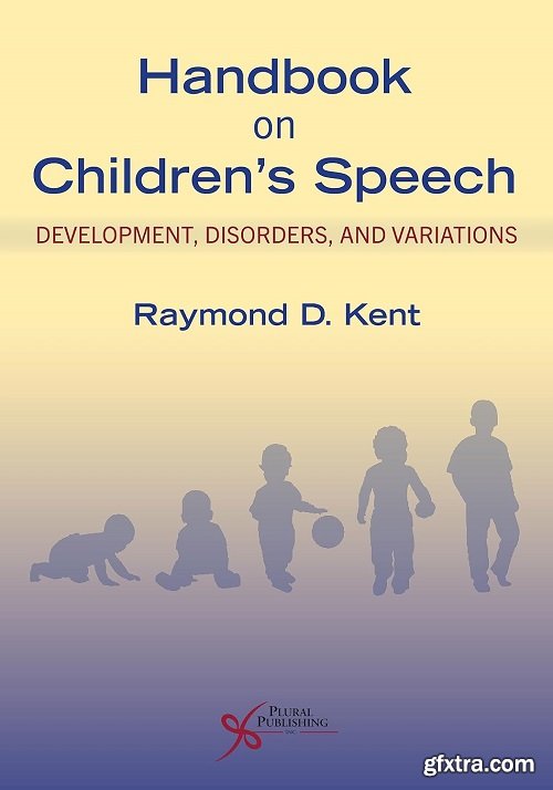 Handbook on Children\'s Speech: Development, Disorders, and Variations