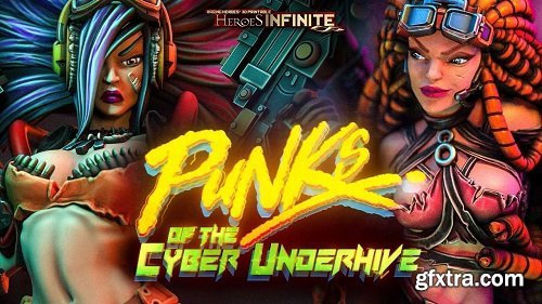 Heroes Infinite - Punks of the Cyber Underhive - February 2024 - 3D Print Model