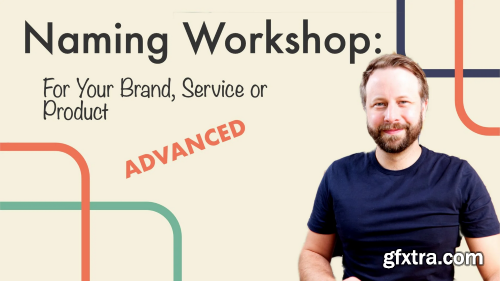 Naming Workshop: For Your Brand, Service or Product