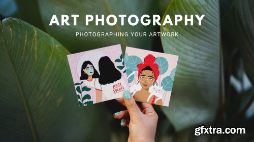 Art Photography: How to Photograph Your Art and Illustrations