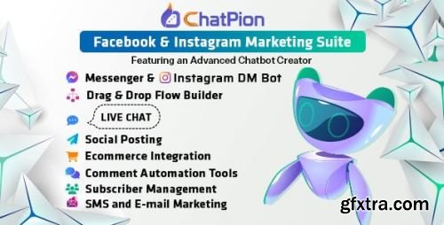 CodeCanyon - ChatPion: AI Chatbot for Facebook, Instagram, eCommerce, SMS/Email & Social Media Marketing (SaaS) v9.1.1 - 24477224 - Nulled