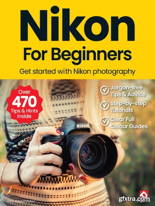 Nikon For Beginners - 18th Edition 2024