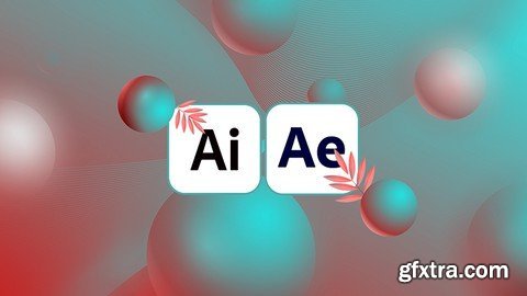 Adobe Illustrator & After Effects 2 In1 Course For Newbies