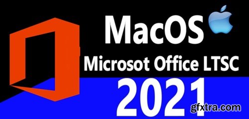 Microsoft Office 2021 for Mac LTSC v16.85 VL Multilingual