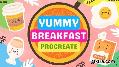 Rise and Dine: Drawing Cute Kawaii Breakfast Food Friends in Procreate Rise and Dine: Drawing Cute Kawaii Breakfast Food Friends in Procreate