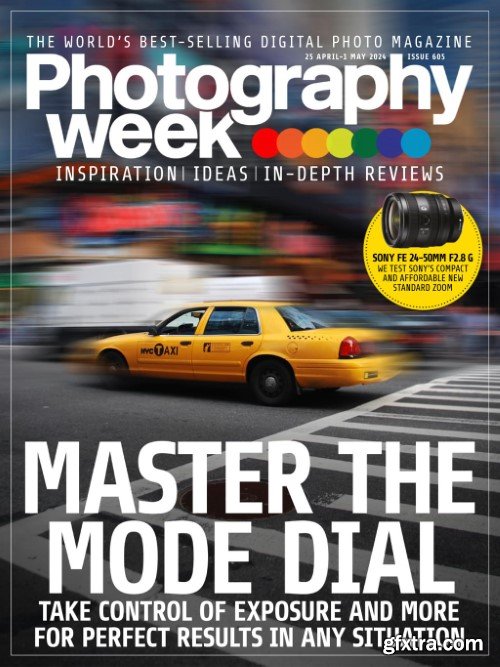 Photography Week - Issue 605, 25 April/ 01 May, 2024