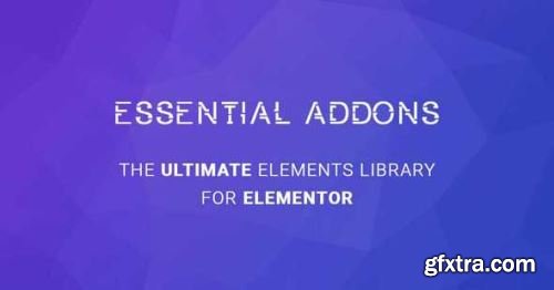Essential Addons For Elementor - Pro v5.8.13 - Nulled