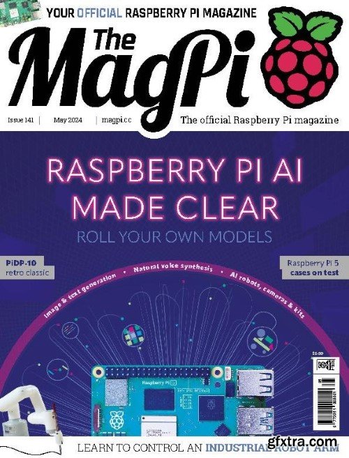 The MagPi - Issue 141, May 2024 (True PDF)