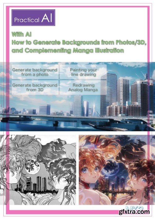 With AI How to Generate Backgrounds from Photos or 3D and Complementing Manga Illustration