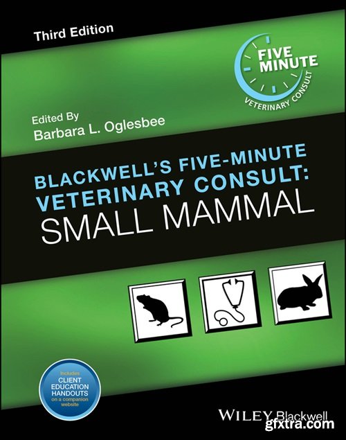 Blackwell\'s Five-Minute Veterinary Consult: Small Mammal, 3rd Edition