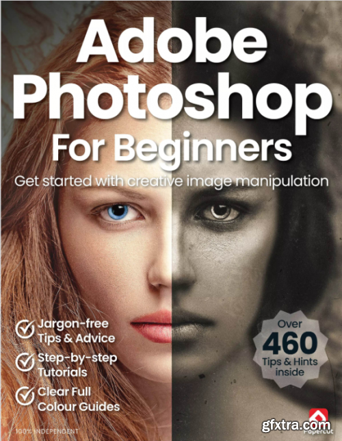 Adobe Photoshop for Beginners - 18th Edition, 2024
