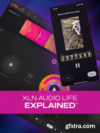 Groove3 XLN Audio Life Explained