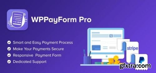 WPPayForm Pro v4.5.2 - Nulled
