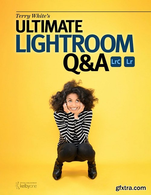 Terry White\'S Ultimate Lightroom Q&A - April 2024