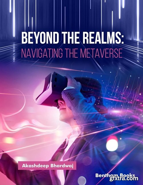 Beyond the Realms: Navigating the Metaverse