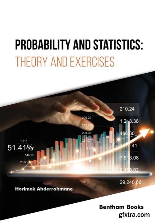 Probability and Statistics: Theory and Exercises