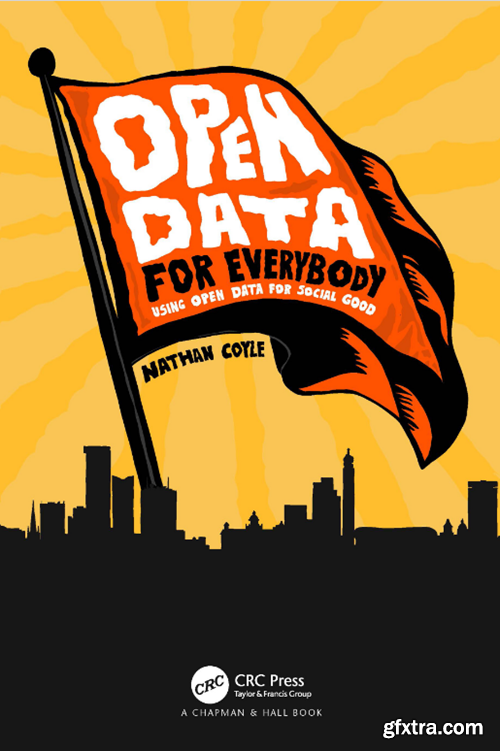 Open Data for Everybody: Using Open Data for Social Good