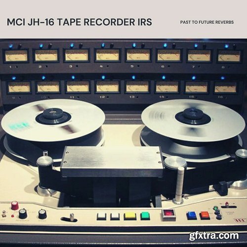 PastToFutureReverbs MCI JH-16 2 Inch Multi-track Tape Recorder IRs