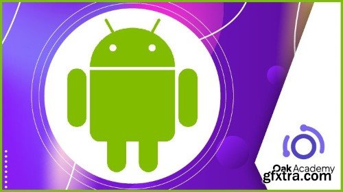 Android Development: Android App Development From Scratch