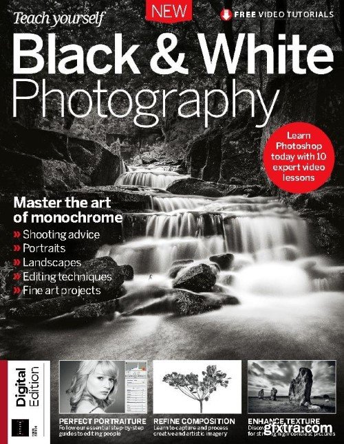 Teach Yourself Black and White Photography - 10th Edition, 2024
