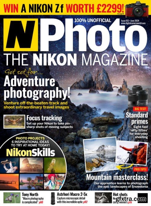 N-Photo the nikon magazine UK - Issue 163, June 2024
