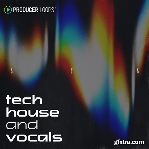 Producer Loops Tech House and Vocals