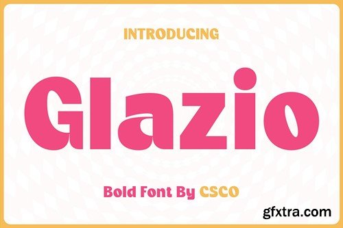 Glazio – Cute Bold Font XS8Z9U8