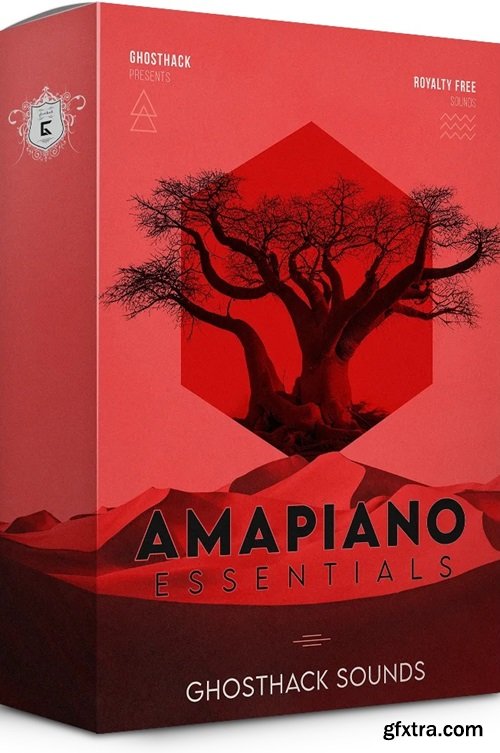 Ghosthack Amapiano Essentials