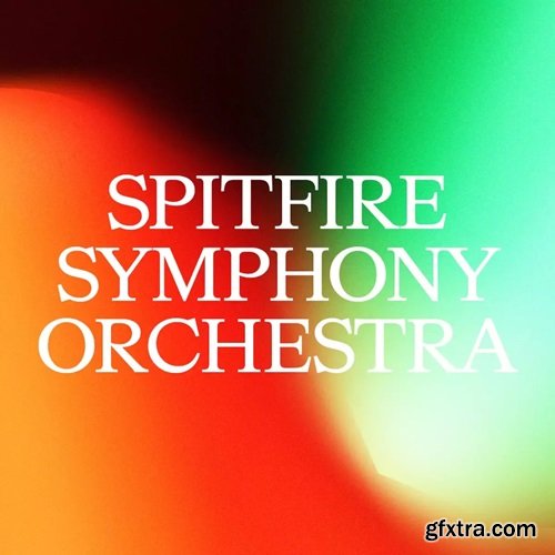 Spitfire Audio Spitfire Symphony Orchestra v1.0.1