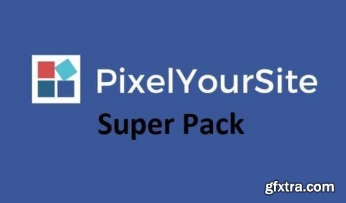 PixelYourSite Super Pack v5.1.0 - Nulled