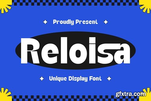 Reloisa - Unique Display Font 7A6G5MV